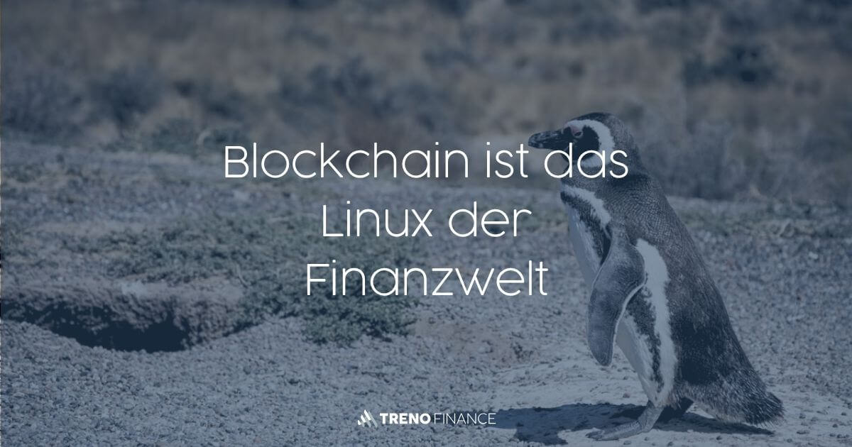 Blockchain ist das Linux der Finanzwelt