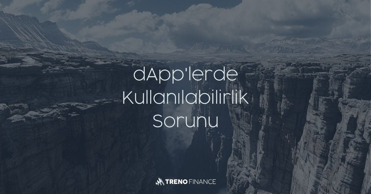 dApp'lerde Kullanılabilirlik Sorunu