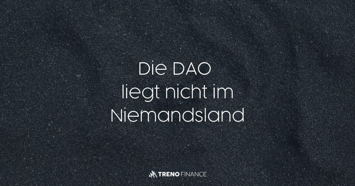 Die DAO liegt nicht im Niemandsland