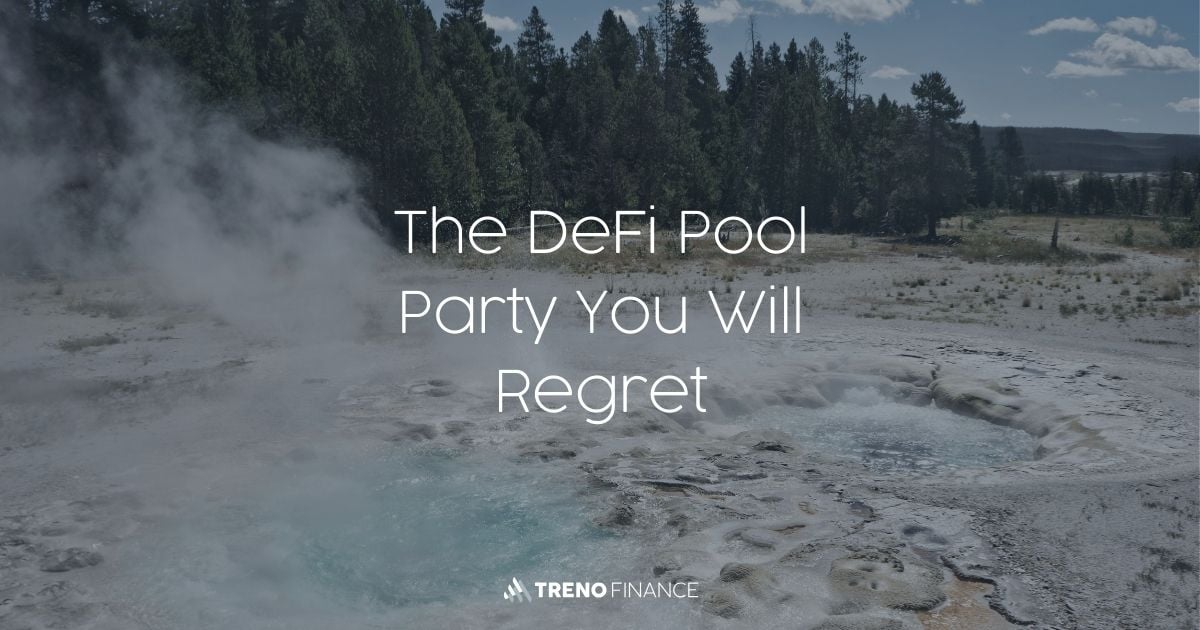 The DeFi Pool Party You Will Regret - Defi