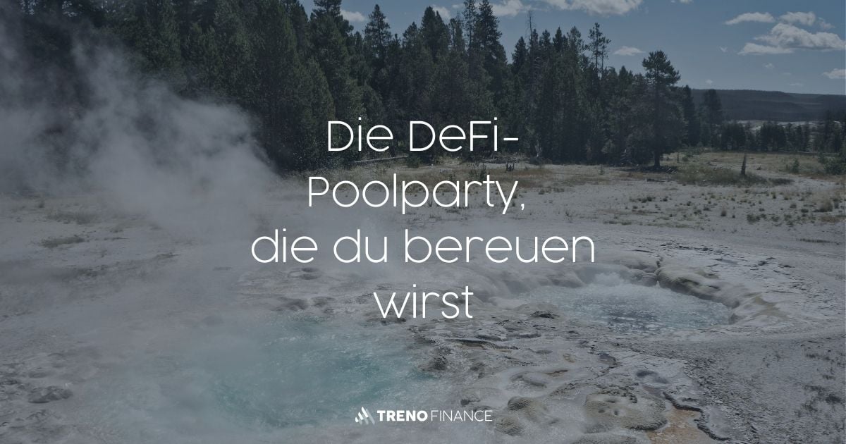 Die DeFi-Poolparty, die du bereuen wirst - DeFi