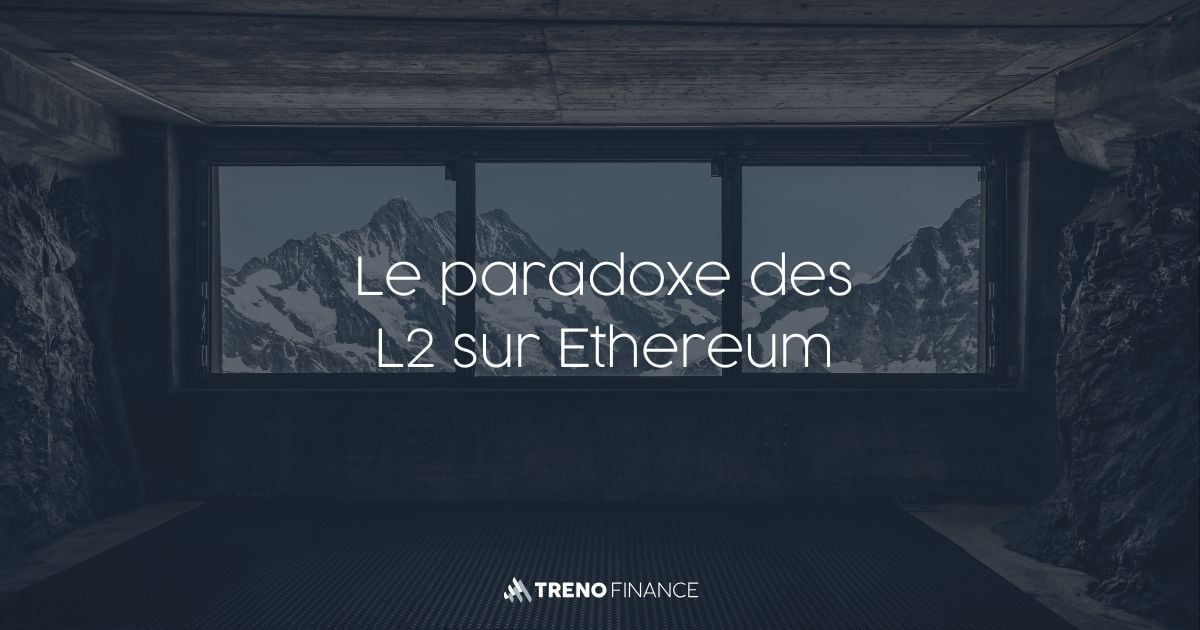 Le Paradoxe Ethereum L2