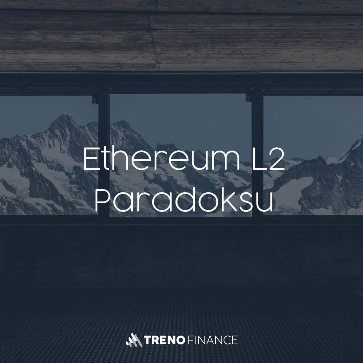 Ethereum L2 Paradoksu