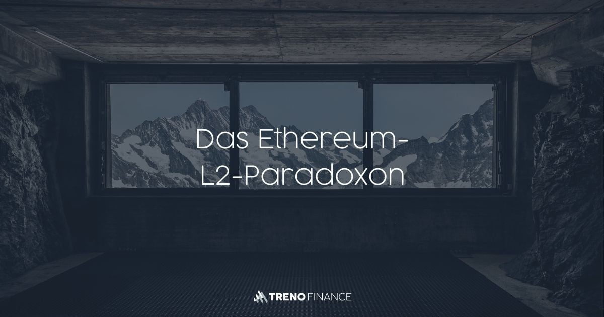 Das Ethereum-L2-Paradoxon