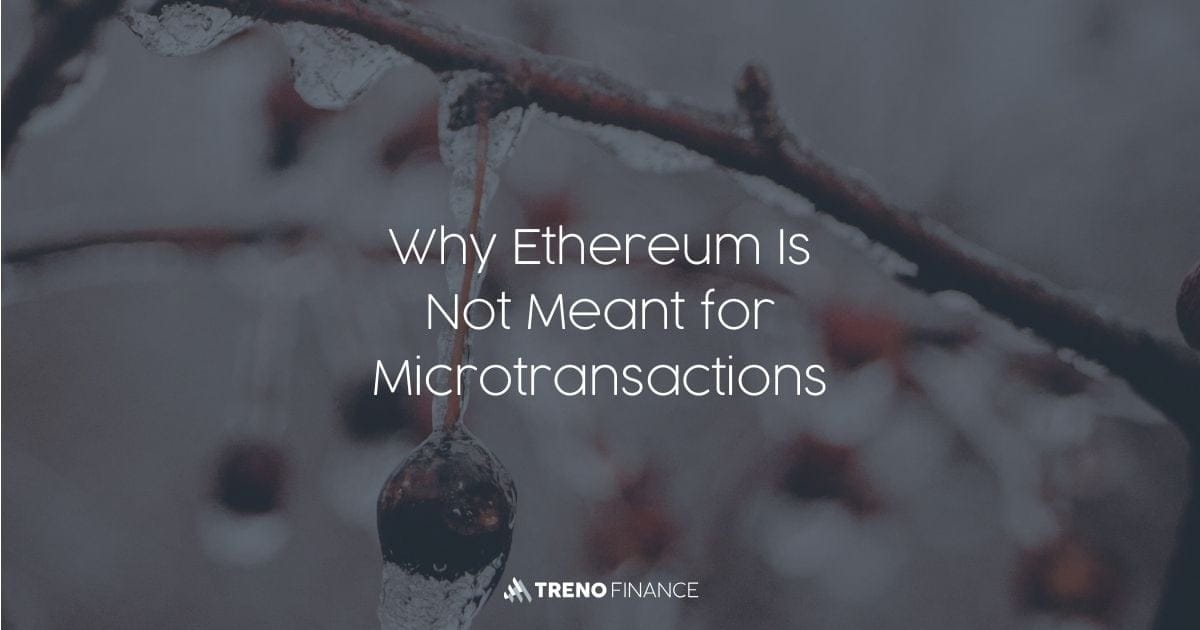 Why Ethereum Is Not Optimized for Microtransactions - Scalability