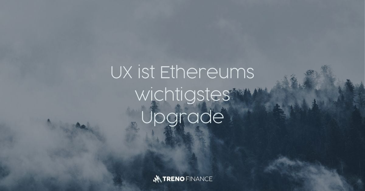 UX ist Ethereums wichtigstes Upgrade