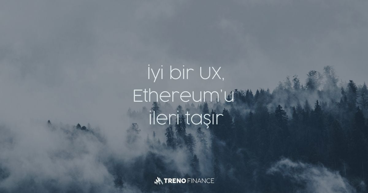 Kullanıcı Deneyimi Ethereum için Kritik Başarı Faktörü Olarak - UX