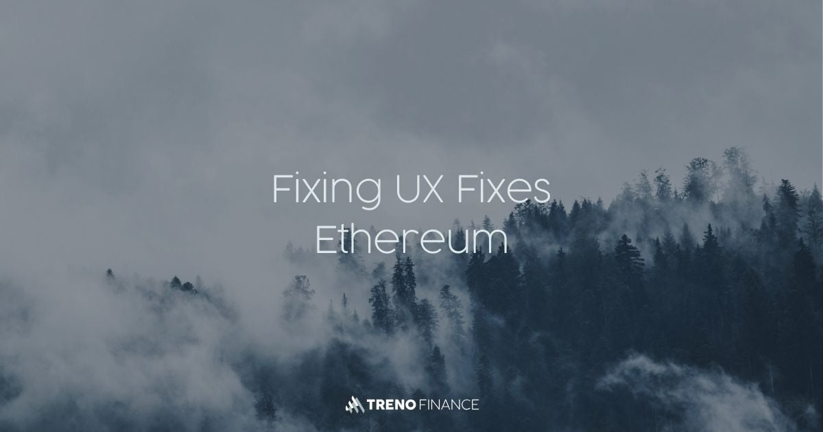 Fixing UX Fixes Ethereum