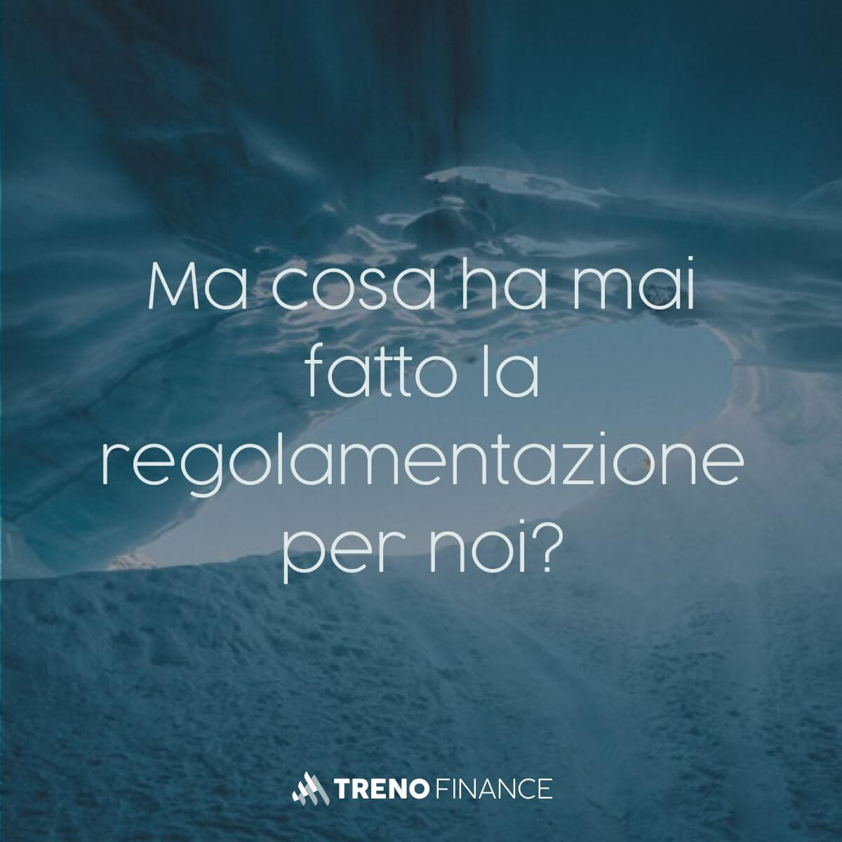 Ma cosa ha mai fatto la regolamentazione per noi?