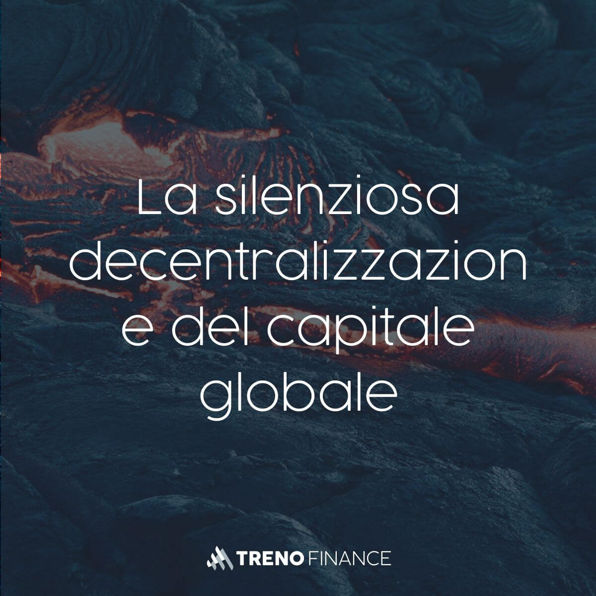 La silenziosa decentralizzazione del capitale globale
