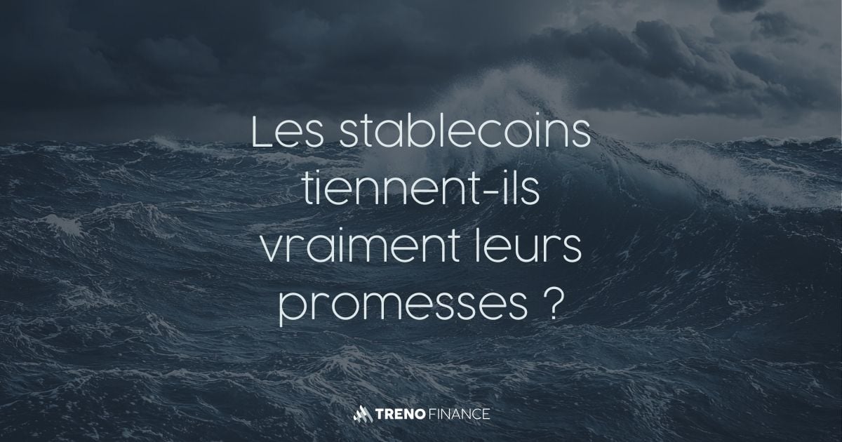 Les stablecoins tiennent-ils vraiment leurs promesses ? - Stablecoins
