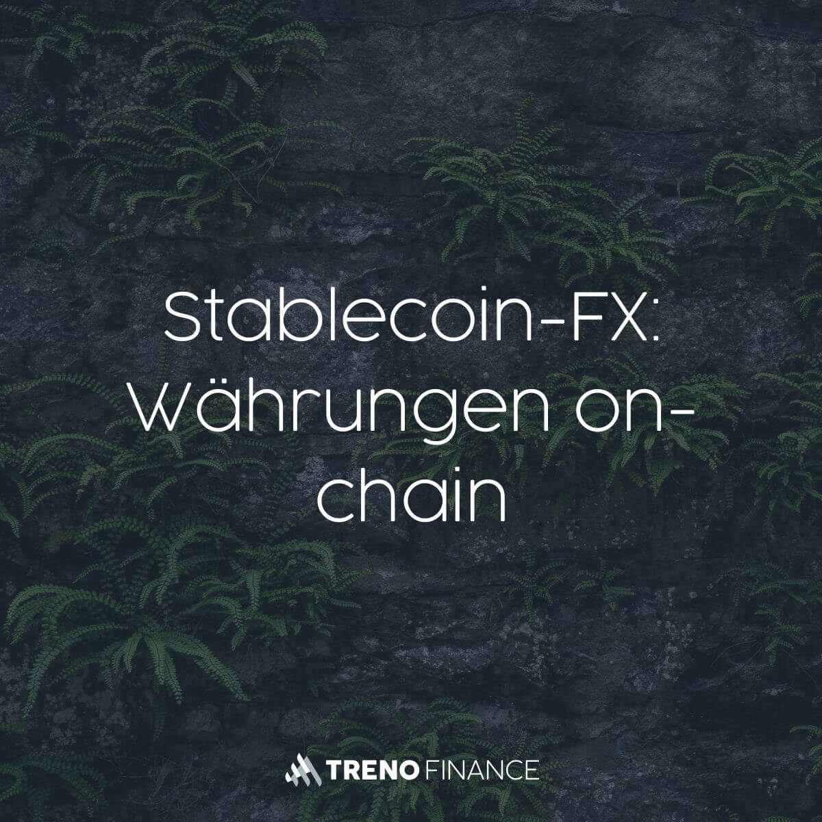 Stablecoin-FX: Währungen on-chain