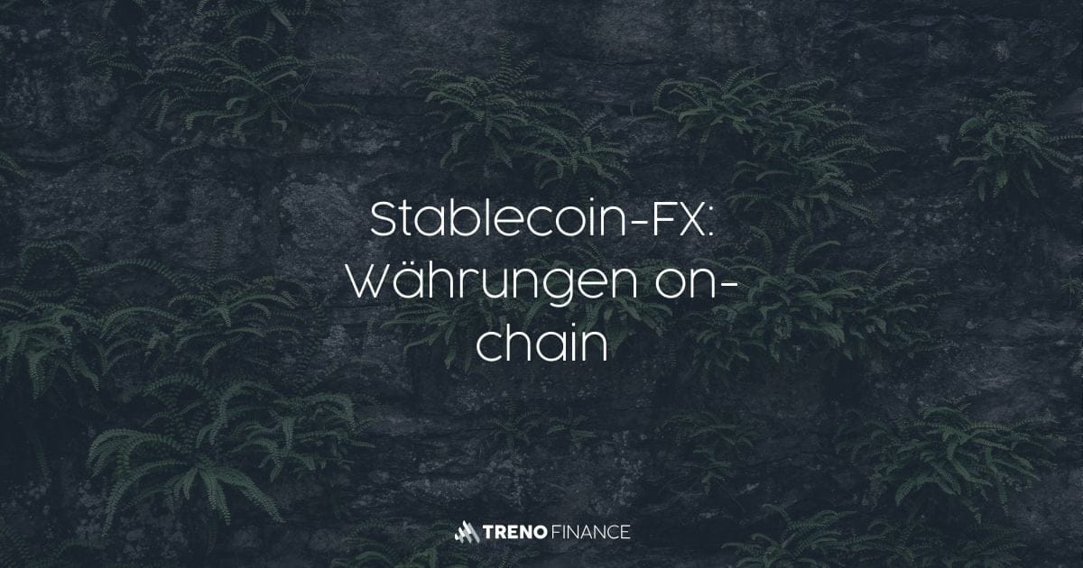 Stablecoin-FX: On-Chain Währungsmanagement
