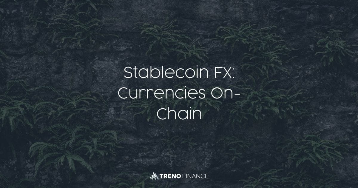 Stablecoin FX: On-Chain Currency Management - Stablecoins