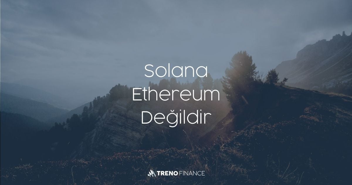 Solana Ethereum Değildir